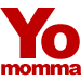 Yo Mommma